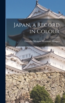 Hardcover Japan, a Record in Colour Book