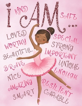 Paperback I Am: Coloring Book with Positive Affirmations for Young Black Girls for Self-Esteem and Confidence Book