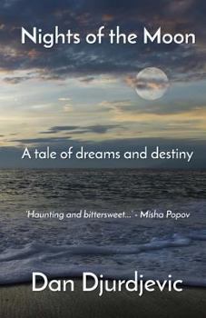 Paperback Nights of the Moon: A tale of dreams and destiny Book