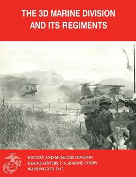 Paperback The 3d Marine Division and Its Regiments Book