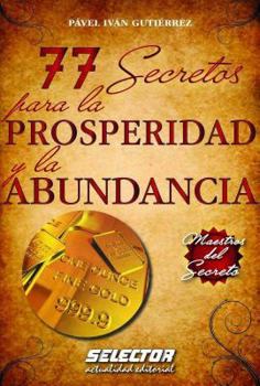 Paperback 77 secretos para la prosperidad y la abundancia [Spanish] Book