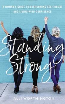 Audio CD Standing Strong: A Woman's Guide to Overcoming Adversity and Living with Confidence Book