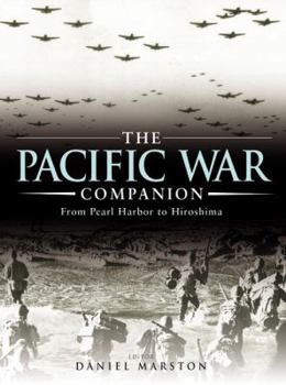 Hardcover The Pacific War Companion: From Pearl Harbor to Hiroshima Book