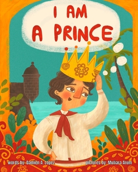 I am A Prince: An Inclusive LGBTQIA+ Children's Book