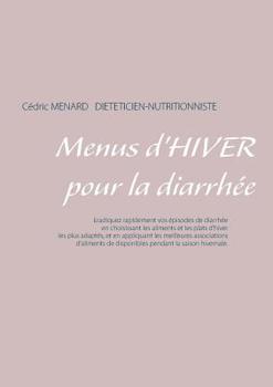 Paperback Menus d'hiver pour la diarrhée [French] Book