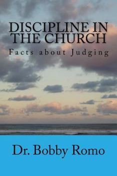 Discipline in the Church: Facts about Judging