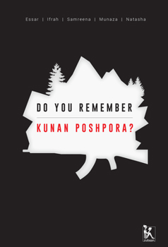 Paperback Do You Remember Kunan Poshpora?: The Story of a Mass Rape Book