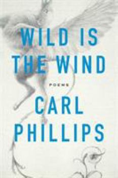Paperback Wild Is the Wind: Poems Book