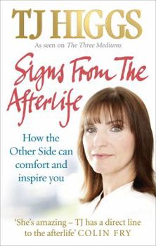 Paperback Signs from the Afterlife: How the Other Side Can Comfort and Inspire You Book