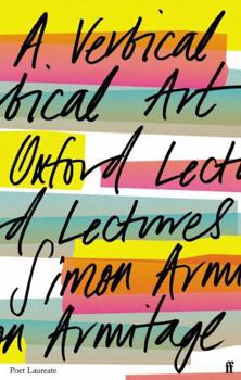 Hardcover A Vertical Art: Oxford Lectures Book