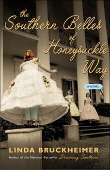 Paperback The Southern Belles of Honeysuckle Way Book