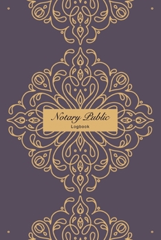 Notary Public Logbook: Premium Flexible Record Keeping Journal of Notarial Acts