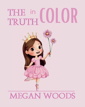 Paperback The Truth in Color Book