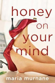 Honey on Your Mind - Book #3 of the Waverly Bryson