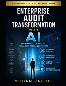 Paperback Enterprise Audit Transformation with AI: From Manual Controls to Intelligent Assurance Systems Book