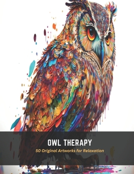Paperback Owl Therapy: 50 Original Artworks for Relaxation Book