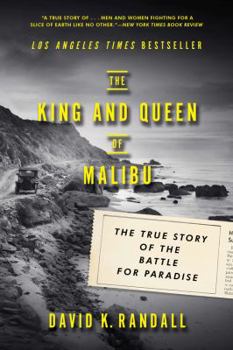 Paperback The King and Queen of Malibu: The True Story of the Battle for Paradise Book