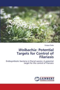 Paperback Wolbachia: Potential Targets for Control of Filariasis Book