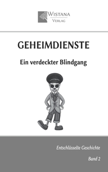 Paperback Geheimdienste: Ein verdeckter Blindgang [German] Book