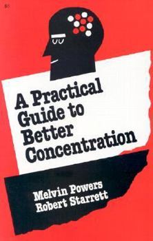 Paperback Practical Guide to Better Concentration Book