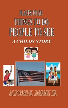 Places to Go, Things to Do, People to See