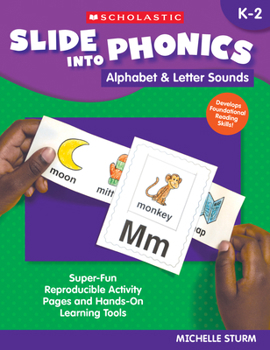 Paperback Slide Into Phonics: Alphabet & Letter Sounds Book