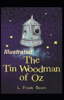 Paperback The Tin Woodman of Oz Illustrated Book