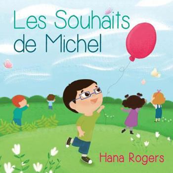 Paperback Les Souhaits de Michel [French] Book