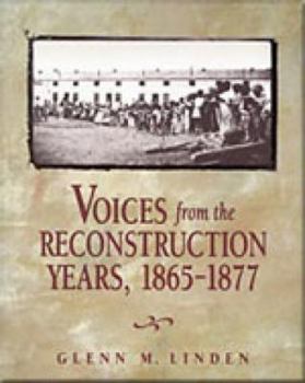 Paperback Voices from the Reconstruction Years, 1895-1877 Book