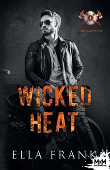 Wicked Heat (Chicago Heat)