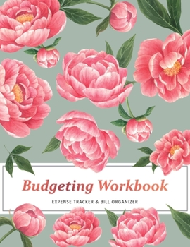 Budgeting Workbook: Watercolor Flowers | Budget Planner Expense Tracker | Weekly & Monthly Budgeting Planner | Bill Organizer | Finance Planner | ... Business (Monthly Bill Planner and Organizer)
