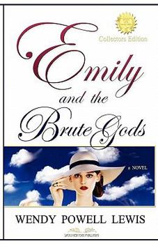 Hardcover Emily and the Brute Gods Book
