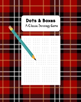 Paperback Dots & Boxes A Classic Strategy Game: Large and Small Playing Squares, Big Book Dot to Dot Grid, Game of Dots, Boxes, Dot and Line, Pigs in a Pen, Bla Book