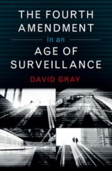 Paperback The Fourth Amendment in an Age of Surveillance Book