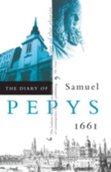 Paperback The Diary of Samuel Pepys, Vol. 2: 1661 Book