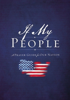 Hardcover If My People: A Prayer Guide for Our Nation Book