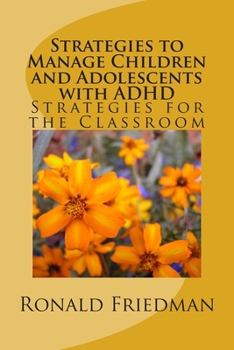 Paperback Strategies to Manage Children and Adolescents with ADHD: Strategies for the Classroom Book