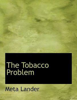 The Tobacco Problem