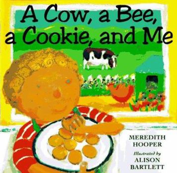 Hardcover Cow, a Bee, a Cookie, and Me CL Book