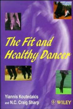 Paperback The Fit and Healthy Dancer Book