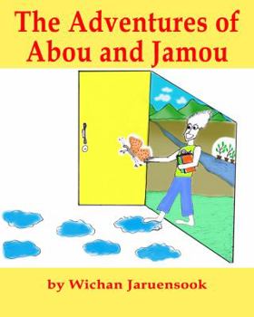 Paperback The Adventures of Abou and Jamou Book