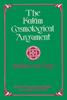 Paperback The Kalam Cosmological Argument Book
