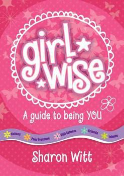 Paperback Girl Wise: A Guide to Being You Book