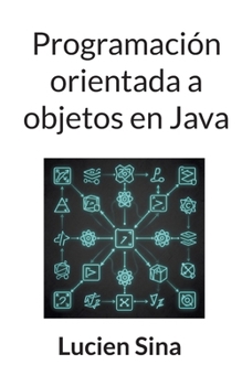 Programación orientada a objetos en Java (Spanish Edition)