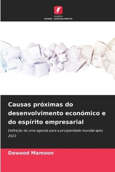 Paperback Causas próximas do desenvolvimento económico e do espírito empresarial [Portuguese] Book