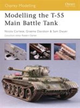 Paperback Modelling the T-55 Main Battle Tank Book