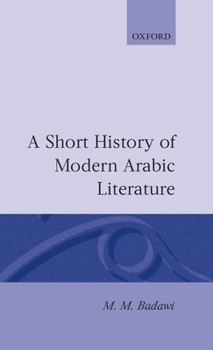 Hardcover A Short History of Modern Arabic Literature Book