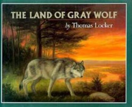 Hardcover The Land of Gray Wolf Book