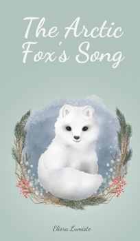 Hardcover The Arctic Fox's Song Book