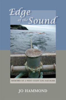 Paperback Edge of the Sound: Memoirs of a West Coast Log Salvager Book